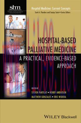 [AME]Hospital-Based Palliative Medicine: A Practical, Evidence-Based Approach