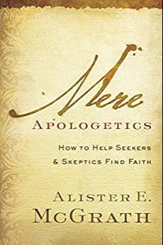 (PDF)Mere Apologetics How to Help Seekers and Skeptics Find Faith