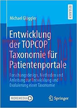 [AME]Entwicklung der TOPCOP Taxonomie für Patientenportale: Forschungsdesign, Methoden und Anle...
