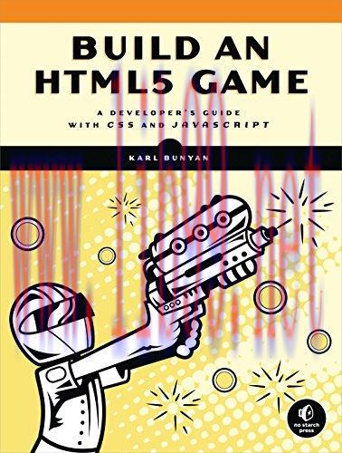 [FOX-Ebook]Build an HTML5 Game: A Developer's Guide with CSS and JavaScript