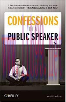 Confessions of a Public Speaker 1st Edition,