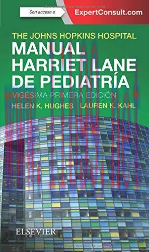 [AME]Manual Harriet Lane de pediatría: Manual para residentes de pediatría (Spanish Edition), 2...