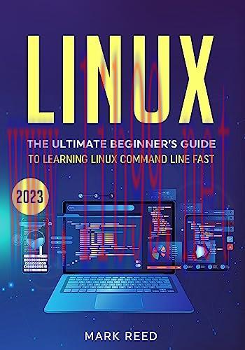 [FOX-Ebook]Linux: The Ultimate Beginner’s Guide to Learning Linux Command Line Fast with No Pri...