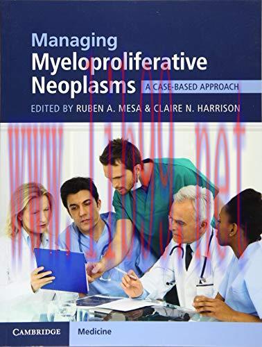 [AME]Managing Myeloproliferative Neoplasms: A Case-Based Approach (Original PDF)