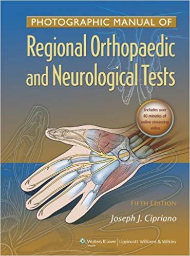 Photographic Manual of Regional Orthopaedic and Neurological Tests, 5th Edition