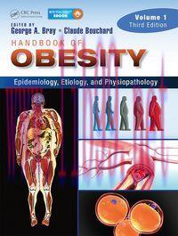 [AME]Handbook of Obesity, Fourth Edition – Volume 1: Epidemiology, Etiology, and Physiopatholog...