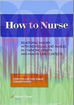 (PDF)How to Nurse: Relational Inquiry with Individuals and Families in Shifting Contexts