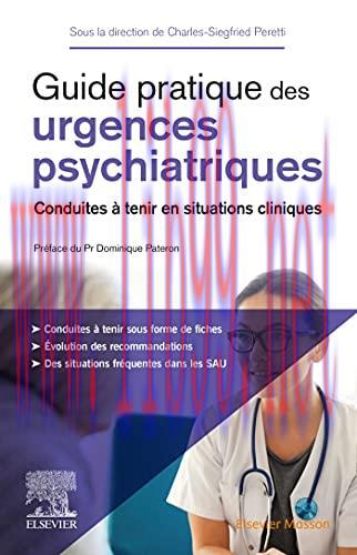 [AME]Guide pratique des urgences psychiatriques: Conduites à tenir en situations cliniques (Ori...