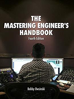 (PDF)The Mastering Engineer’s Handbook 4th Edition