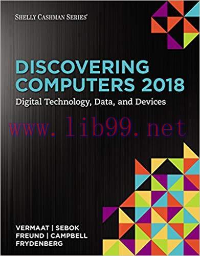 Discovering Computers ©2018: Digital Technology, Data, and Devices 1st Edition,