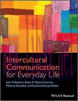 Intercultural Communication for Everyday Life 1st Edition,