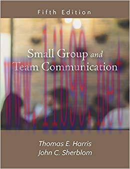 Small Group and Team Communication 5th Edition,