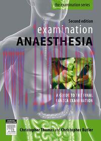 [AME]Examination Anaesthesia – A Guide to the Final FANZCA Examination 2nd (Original PDF)