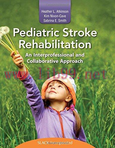[AME]Pediatric Stroke Rehabilitation: An Interprofessional and Collaborative Approach