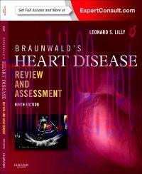 [AME]Braunwald’s Heart Disease Review and Assessment, 9th Edition (Original PDF)