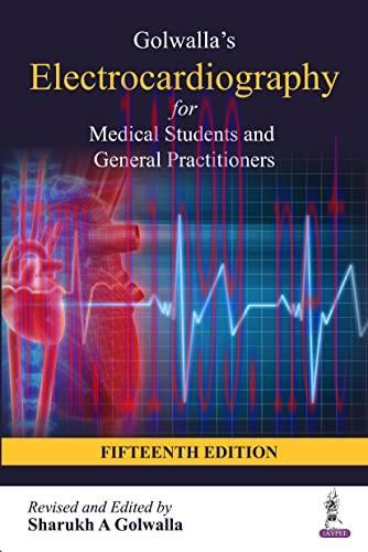 [AME]Golwalla’s Electrocardiography for Medical Students and General Practitioners, 15th Editio...