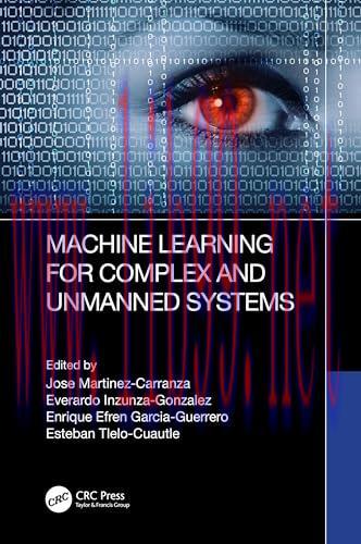 [FOX-Ebook]Machine Learning for Complex and Unmanned Systems