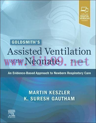 [AME]Goldsmith’s Assisted Ventilation of the Neonate: An Evidence-Based Approach to Newborn Res...
