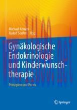 [PDF] Gynäkologische Endokrinologie und Kinderwunschtherapie: Prinzipien und Praxis