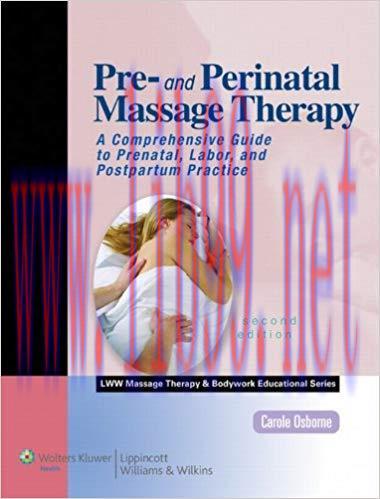 (PDF)Pre- and Perinatal Massage Therapy: A Comprehensive Guide to Prenatal, Labor, and Postpart...
