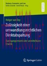 [PDF]Zulässigkeit einer umwandlungsrechtlichen Direktabspaltung: Durchgangserwerb oder unmittel...