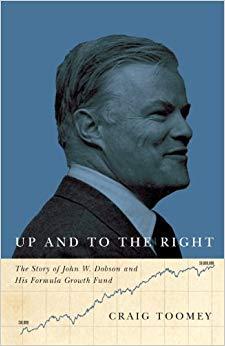 (PDF)Up and to the Right The Story of John W. Dobson and His Formula Growth Fund 1st Edition
