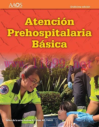 [AME]EMT Spanish: Atención Prehospitalaria Basica, Undécima edición (Original PDF)