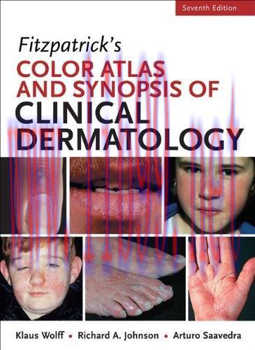[AME]Fitzpatrick’s Color Atlas and Synopsis of Clinical Dermatology, 7th Edition (PDF)