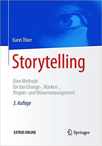 (PDF)Storytelling Eine Methode für das Change-, Marken-, Projekt- und Wissensmanagement (German...