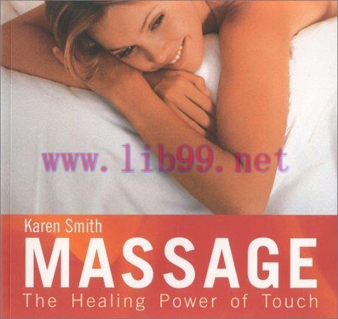 [FOX-Ebook]Massage: The Healing Power of Touch