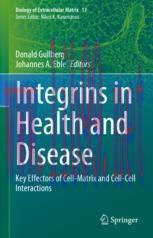 [PDF]Integrins in Health and Disease: Key Effectors of Cell-Matrix and Cell-Cell Interactions