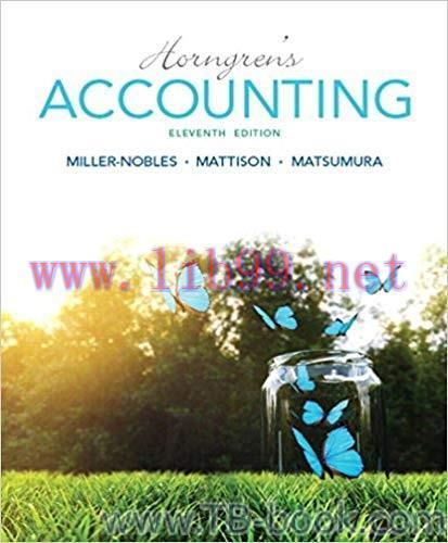 Horngren’s Accounting 11th Edition by Brenda L. Mattison 课本