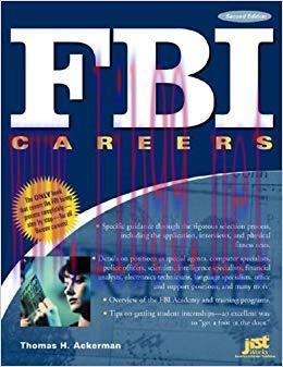 FBI Careers: The Ultimate Guide to Landing a Job as One of America’s Finest, 2nd Edition 2nd Ed...