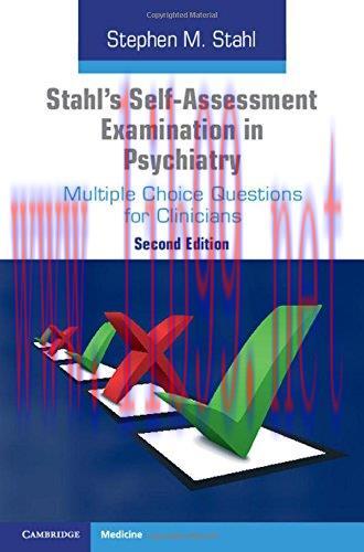 [AME]Stahl’s Self-Assessment Examination in Psychiatry: Multiple Choice Questions for Clinician...