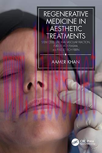 [AME]Regenerative Medicine in Aesthetic Treatments: Stem Cells, Stromal Vascular Fraction, Plat...