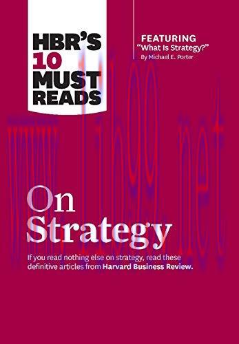 (PDF)HBR’s 10 Must Reads on Strategy (including featured article “What Is Strategy?” by Michael...