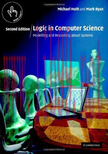 [FOX-Ebook]Logic in Computer Science, 2nd Edition