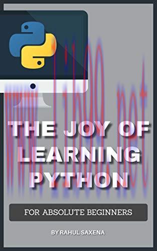 [FOX-Ebook]PYTHON PROGRAMMING: The Joy Of Learning Python: A Complete Guide To Learn Python In ...
