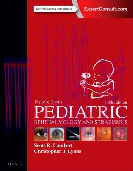 [AME]Taylor and Hoyt’s Pediatric Ophthalmology and Strabismus, 5th Edition (Original PDF)