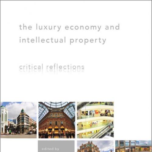 Luxury Economy and Intellectual Property, The