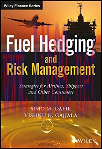 (PDF)Fuel Hedging and Risk Management: Strategies for Airlines, Shippers and Other Consumers (T...