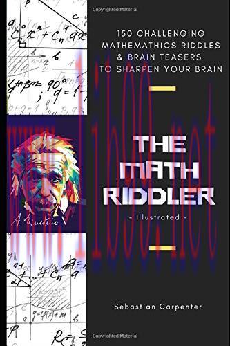[FOX-Ebook]The Math Riddler (Illustrated): 150 Challenging Mathematics Riddles & Brain Teasers ...