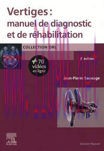 [AME]Vertiges: Manuel de diagnostic et de réhabilitation (ORL) (French Edition) (True PDF+Video...