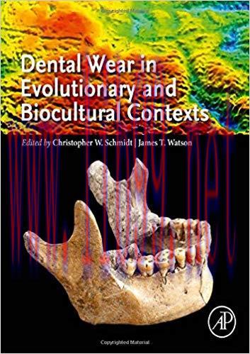 [AME]Dental Wear in Evolutionary and Biocultural Contexts