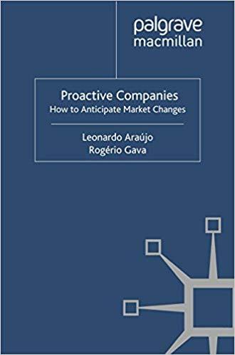 (PDF)Proactive Companies How to Anticipate Market Changes (Fundacao Dom Cabral (FDC)) 2012 Edit...