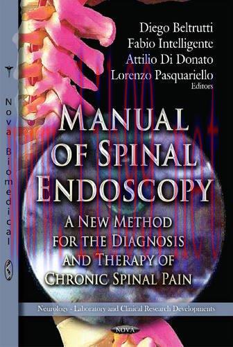 [AME]Manual of Spinal Endoscopy: A New Method for the Diagnosis and Therapy of Chronic Spinal P...