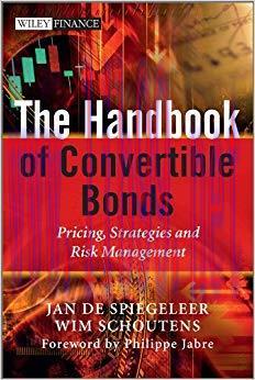 (PDF)The Handbook of Convertible Bonds: Pricing, Strategies and Risk Management (The Wiley Fina...