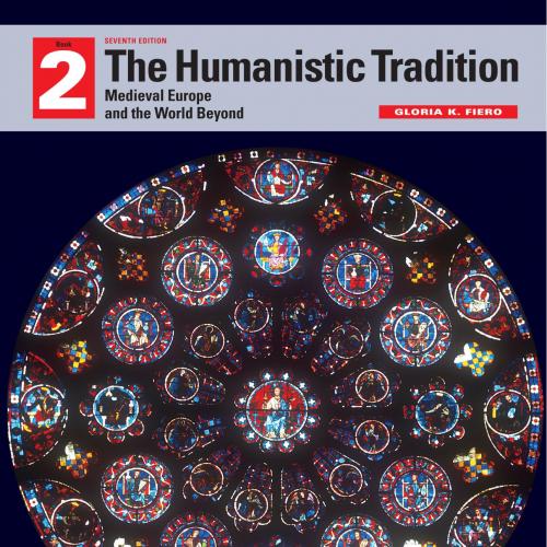 Looseleaf for The Humanistic Tradition, Book 2_ Medieval Europe And The World Beyond 7th - Glor...
