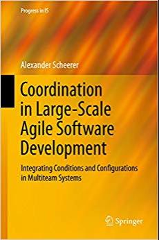 (PDF)Coordination in Large-Scale Agile Software Development Integrating Conditions and Configur...