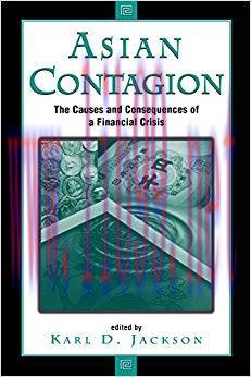 (PDF)Asian Contagion: The Causes And Consequences Of A Financial Crisis 1st Edition